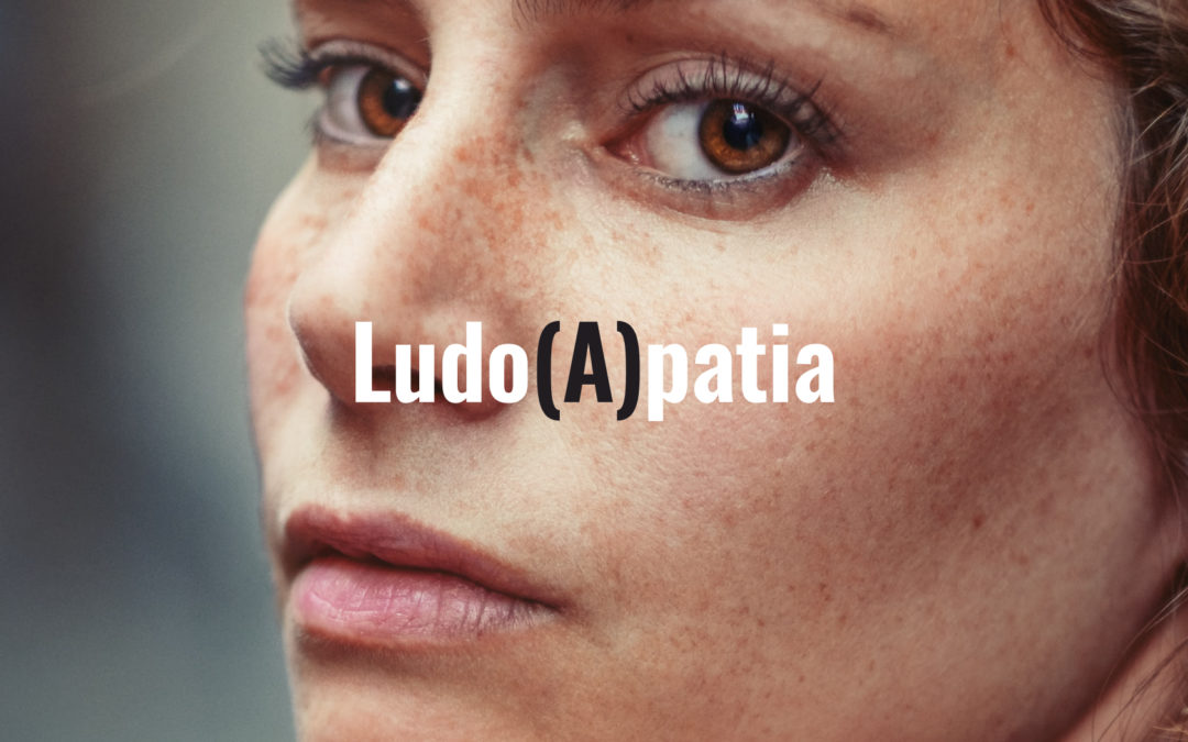 Ludo(A)patia