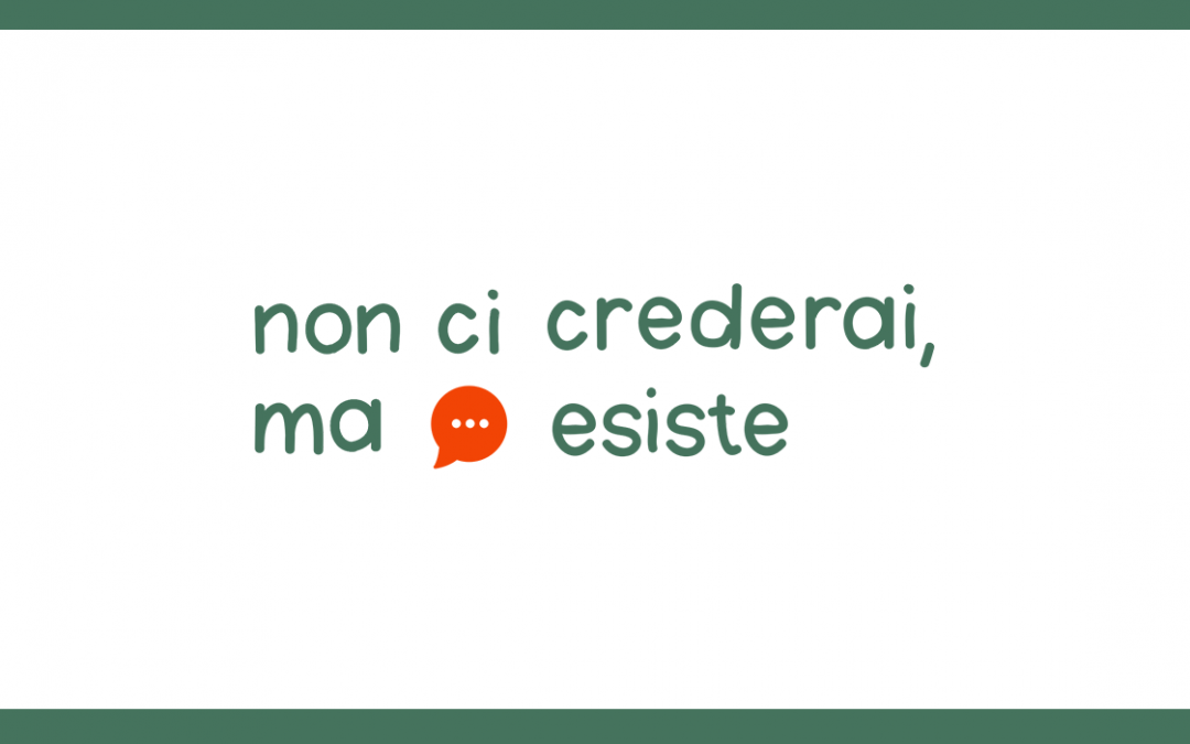 Non ci crederai ma…esiste! | CAMPAGNA VSE 2021