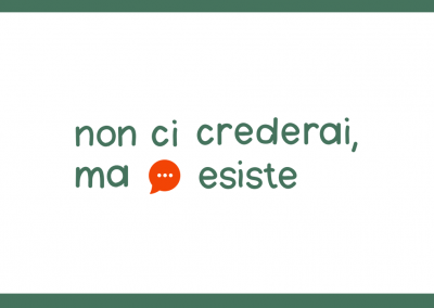 Non ci crederai ma…esiste! | CAMPAGNA VSE 2021